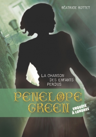 Penelope Green - Tome 1 - La chanson des enfants perdus