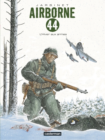 Airborne 44 - Tome 6 - L'Hiver aux armes