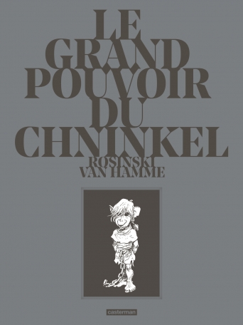 Le Grand Pouvoir du Chninkel