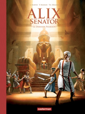Alix Senator - Tome 2 - Le Dernier Pharaon