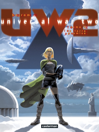 Universal War Two - Tome 2 - La Terre promise