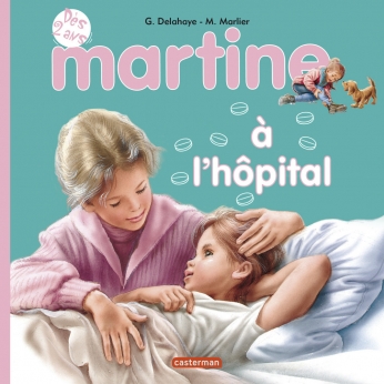 Martine à l'hôpital Martine à l'hôpital