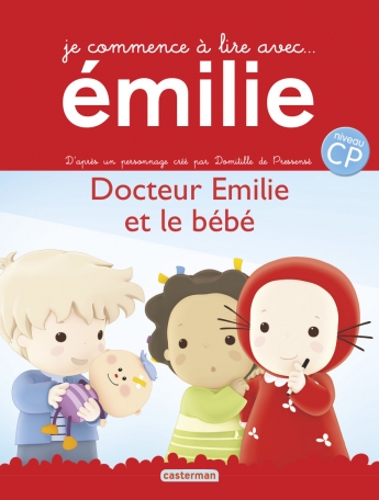 Je commence à lire avec Émilie - Tome 7 - Docteur Émilie et le bébé