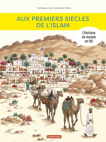 Aux premiers siècles de l&#039;Islam