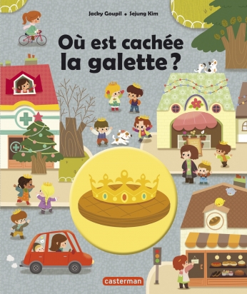 Où est cachée la galette? Où est cachée la galette?