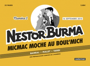 Micmac moche au Boul'Mich - Numéro 2 - 16 septembre 2015 Micmac moche au Boul'Mich - Numéro 2 - 16 septembre 2015