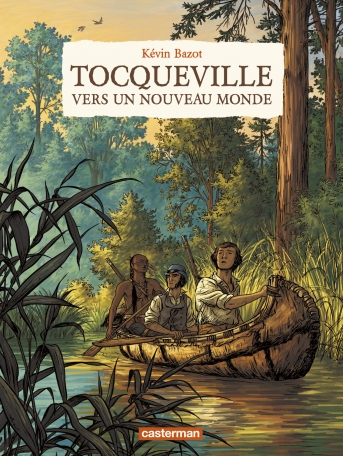 Tocqueville, vers un nouveau monde