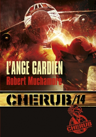 Cherub Mission 14 : L'ange gardien Cherub Mission 14 : L'ange gardien