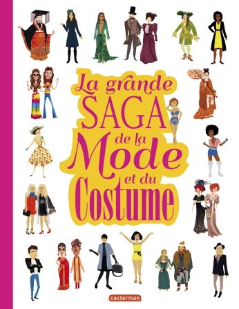 La grande saga de la Mode et du Costume