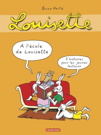 À l'école de Louisette - Compilation : 3 histoires pour les jeunes lecteurs À l'école de Louisette - Compilation : 3 histoires pour les jeunes lecteurs
