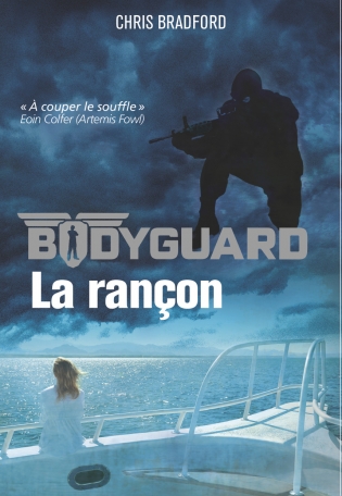 Bodyguard - Tome 2 - La rançon