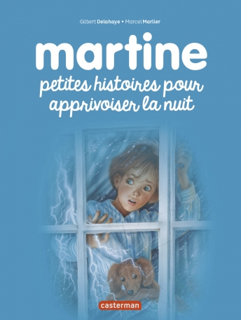 Martine - Petites histoires pour apprivoiser la nuit - Tome 7