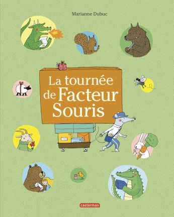 La tournée de Facteur Souris La tournée de Facteur Souris