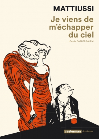 Je viens de m&#039;échapper du ciel