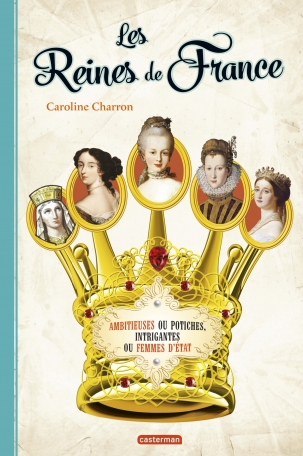 Les Reines de France Les Reines de France
