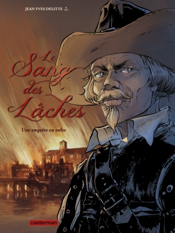 Le sang des lâches - Tome 4 - Une enquête en enfer