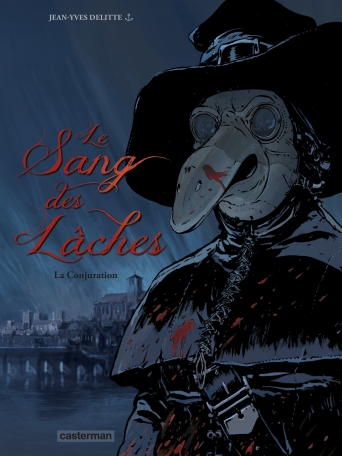 Le sang des lâches - Tome 3 - La conjuration