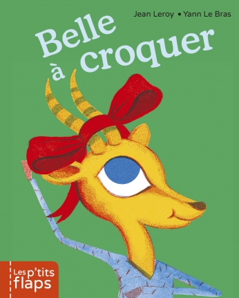 Belle à croquer Belle à croquer