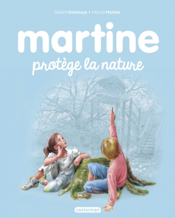 Martine - Martine a une étrange voisine - Gilbert Delahaye, Marcel Marlier  - cartonné - Achat Livre ou ebook