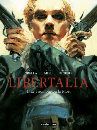 Libertalia - Tome 1 - Le triomphe ou la mort