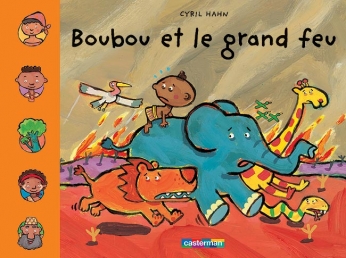 Boubou et le grand feu Boubou et le grand feu