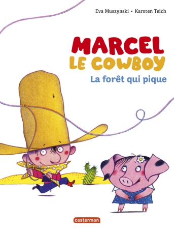 Marcel le cowboy - Tome 1 - La forêt qui pique Marcel le cowboy - Tome 1 - La forêt qui pique