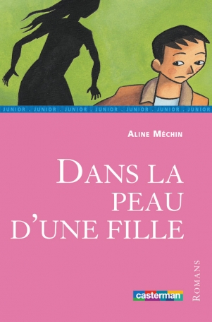 Dans la peau d’une fille
