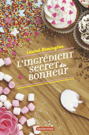 L&#039;ingrédient secret du bonheur