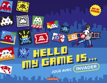 Hello, my game is ... Joue avec Invader