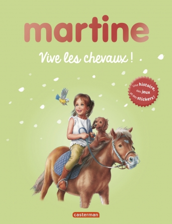 Martine, vive les chevaux !