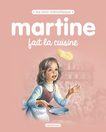 Martine fait la cuisine Martine fait la cuisine