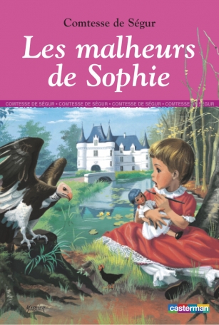 Les malheurs de Sophie Les malheurs de Sophie