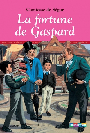 La fortune de Gaspard La fortune de Gaspard