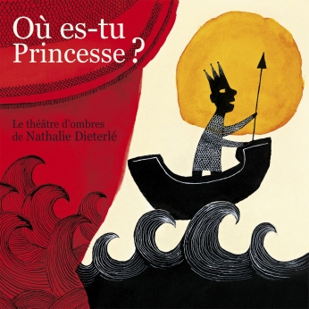 Où es-tu Princesse ? - Théatre d&#039;ombres