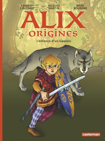 Alix Origines - Tome 1 - L’enfance d’un Gaulois