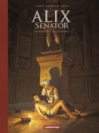 Alix Senator - édition Luxe - Tome 7 - La Puissance de l'Éternité Alix Senator - édition Luxe - Tome 7 - La Puissance de l'Éternité