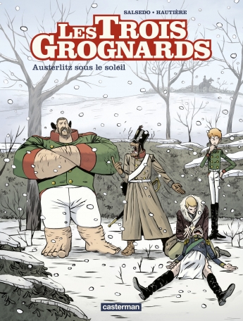 Les Trois Grognards - Tome 3 - Austerlitz sous le soleil