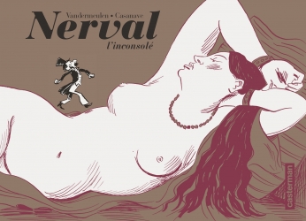 Nerval l&#039;inconsolé - Édition noir et blanc