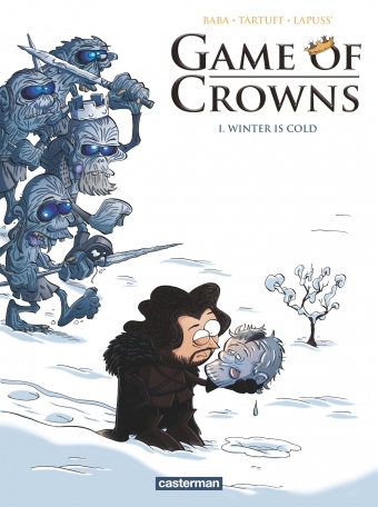 Game of Crowns - Tome 1 - Winter is cold