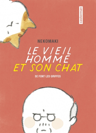 Le vieil homme et son chat - Tome 2 - Se font les griffes