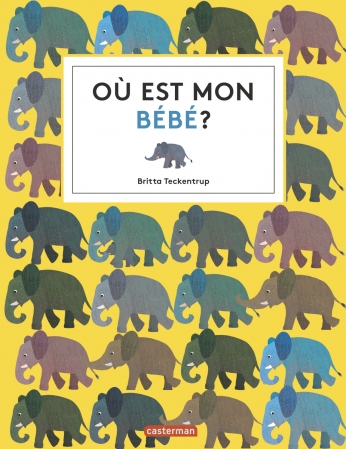 Où est mon bébé ? Où est mon bébé ?