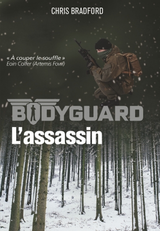 Bodyguard - Tome 5 - L&#039;assassin