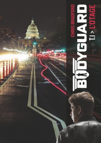 Bodyguard - Tome 1 - L'otage