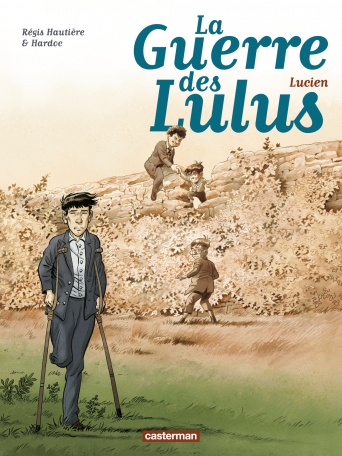 La Guerre des Lulus - Tome 6 - Lucien