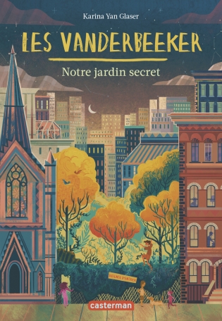 Les Vanderbeeker - Tome 2 - Notre jardin secret