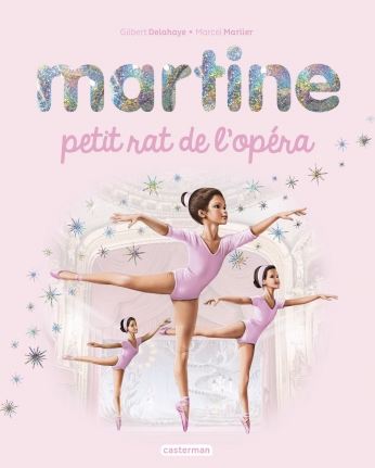 Martine, petit rat de l'opéra - Édition spéciale 2018