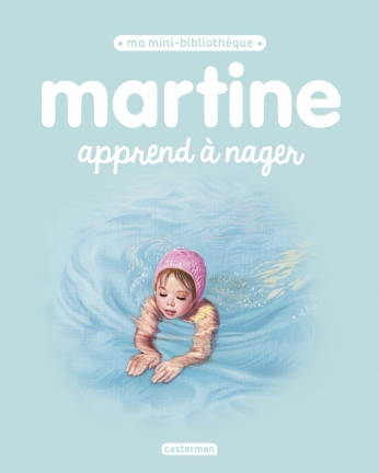 Martine apprend à nager Martine apprend à nager