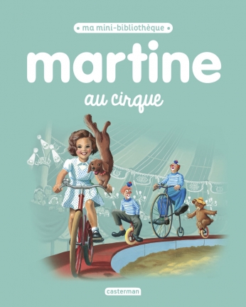 Martine au cirque Martine au cirque