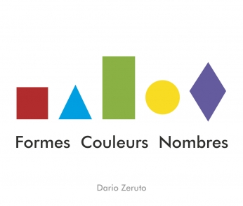 Formes Couleurs Nombres Formes Couleurs Nombres