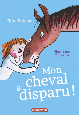 Mon cheval très spécial - Tome 2 - Mon cheval a disparu !